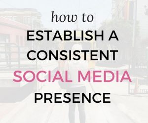 how to establish a social media presence